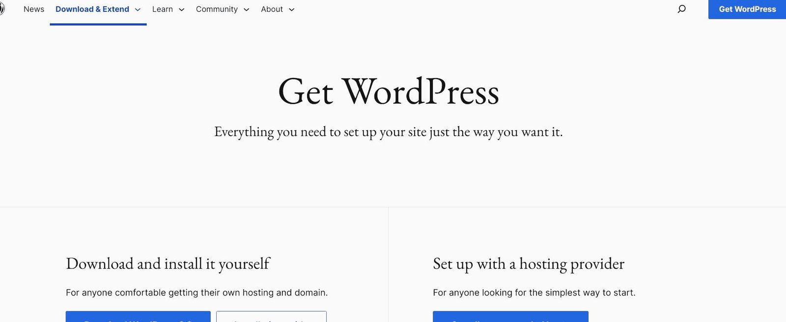 WordPress needs to be installed on a server before you can use it to build your site.