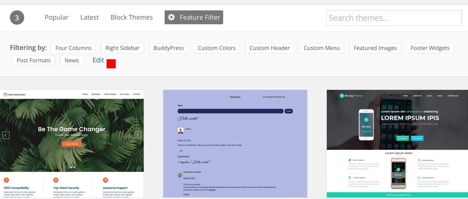 Click the Apply Filters tabs to bring up themes with your specifications, and use the Edit tab to repeat the process.