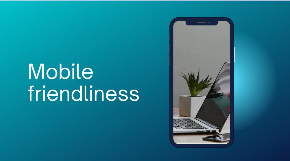 Choose a mobile-friendly theme as your web design.