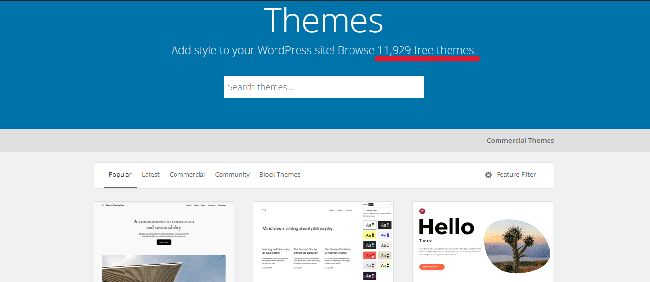 There are more than 12,000 themes in the WordPress Theme Directory.