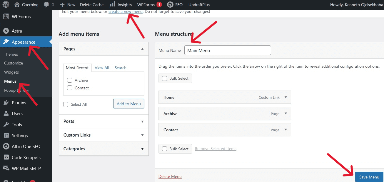 Go to 'Appearance' >> 'Menus' on your dashboard to access the Menus page.