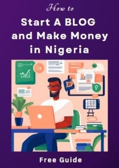 This is the most comprehensive post ever on how to start a blog and make money in Nigeria today.